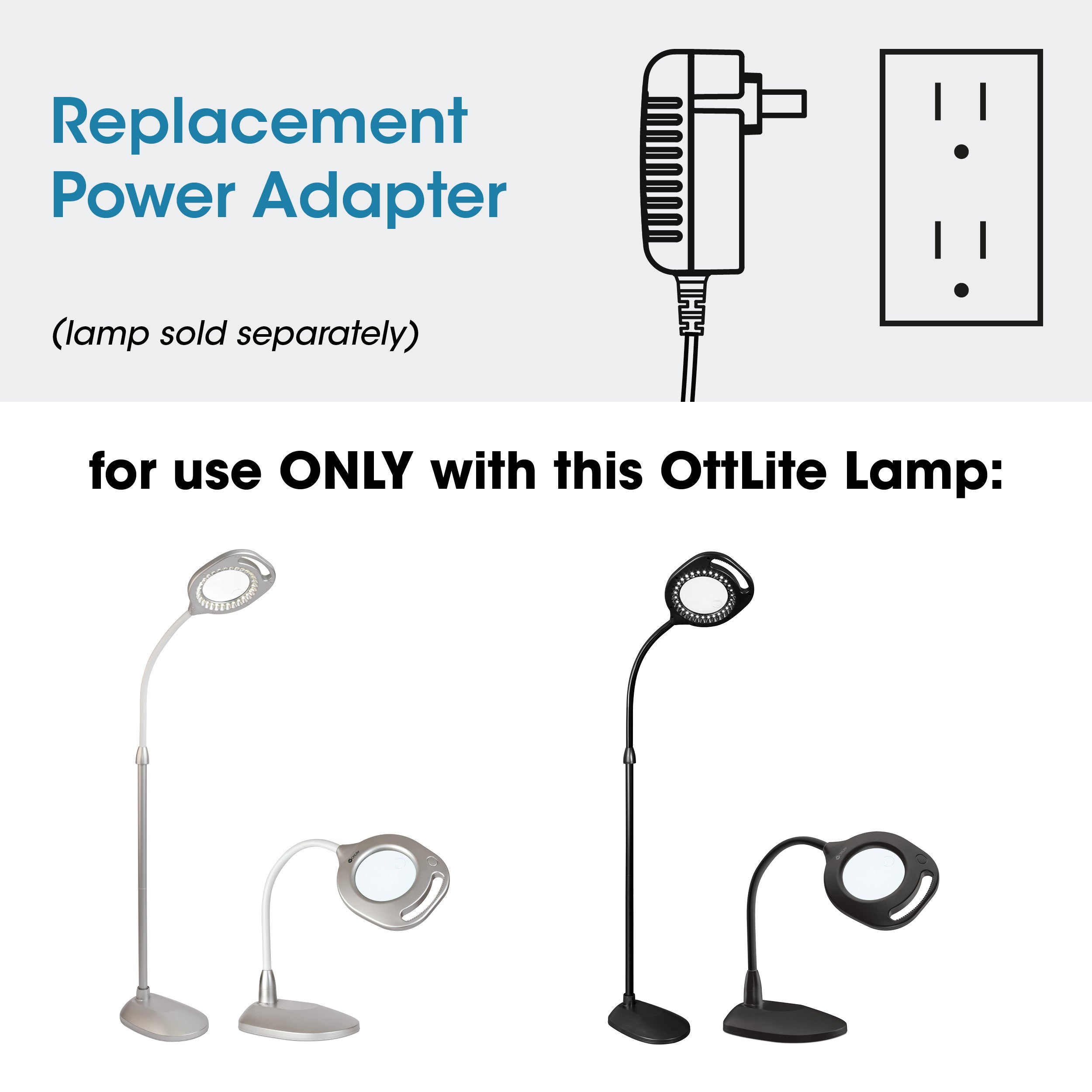 Adapter for OttLite 2-in-1 LED Magnifier Floor and Table Light