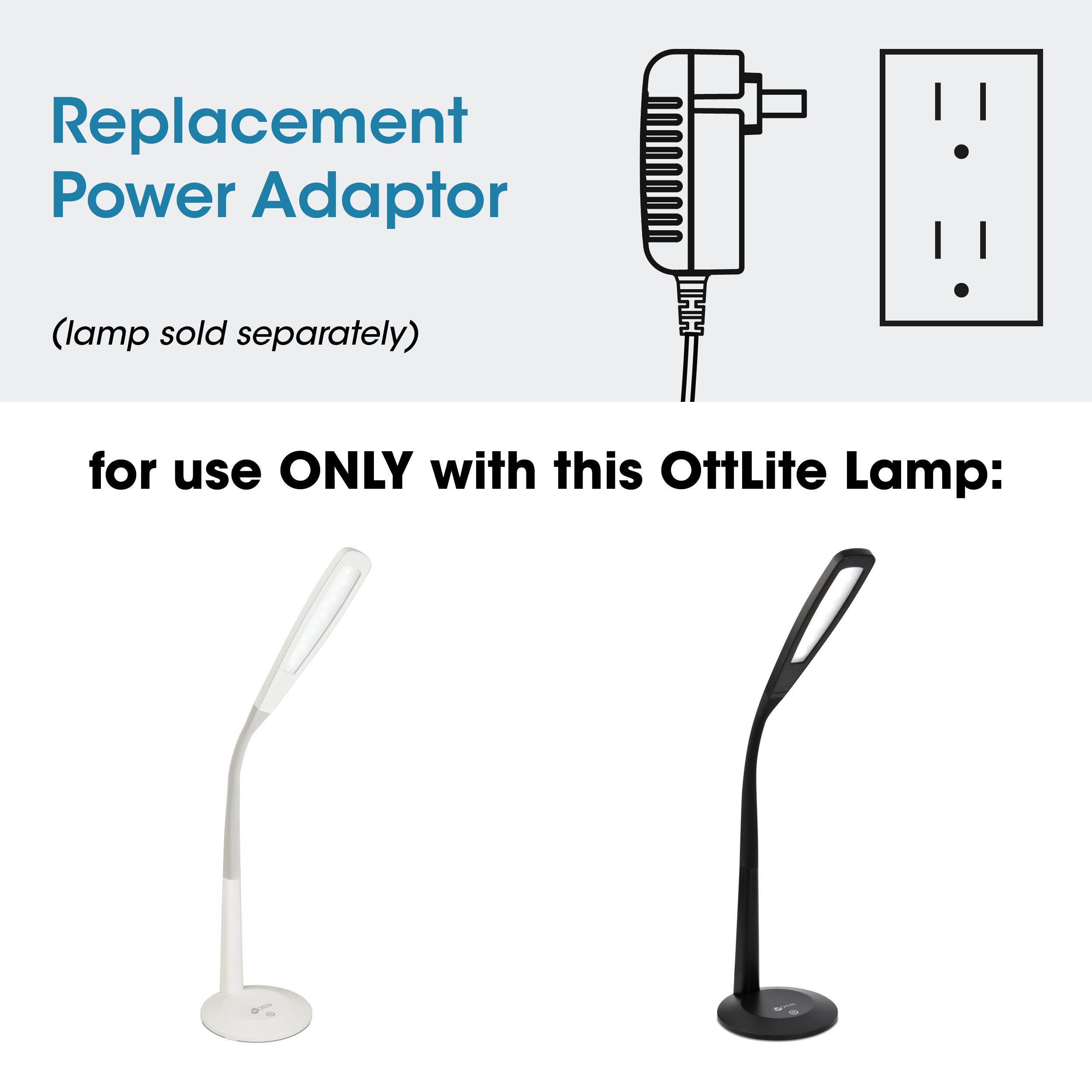 Adapter for OttLite Natural Daylight LED Flex Desk Lamp